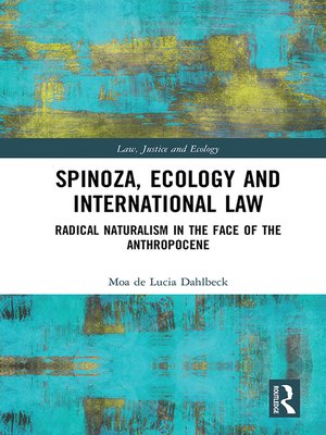 cover image of Spinoza, Ecology and International Law